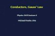 Conductors, Gauss’ Law Physics 2415 Lecture 4 Michael Fowler, UVa.