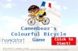 Click to Start! Click to Start! Click to Start! Click to Start! Camembear’s Colourful Bicycle Game ©2014 Headstart Languages Limited. All rights reserved.