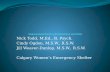 Nick Todd, M.Ed., R. Psych. Cindy Ogden, M.S.W., R.S.W. Jill Weaver-Dunlop, M.S.W., R.S.W. Calgary Women’s Emergency Shelter.