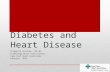 Diabetes and Heart Disease Bridgette Williams, FNP-BC Cardiology Nurse Practitioner Cape Fear Heart Associates February 2015.