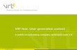 ITU/EBU Meeting VRT feat. User generated content A public broadcasting company embraces web 2.0 ITU/EBU Meeting.