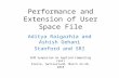 Performance and Extension of User Space File Aditya Raigarhia and Ashish Gehani Stanford and SRI ACM Symposium on Applied Computing (SAC) Sierre, Switzerland,
