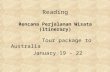 Reading Rencana Perjalanan Wisata (Itinerary) Tour package to Australia January 19 – 22.