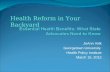 JoAnn Volk Georgetown University Health Policy Institute March 15, 2012 Health Reform in Your Backyard.