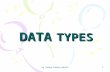 By Senem Kumova Metin 1 DATA TYPES. by Senem Kumova Metin 2 DATA TYPE? …… x; // DECLARATION OF VARIABLE X printf(“Do you want to go on? \n”) printf(“Please.