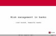 Page 1 MFF UK – March 9, 2012 Risk management in banks Leoš Souček, Komerční banka.
