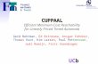 Formal methods & Tools UCb CUPPAAL CUPPAAL Efficient Minimum-Cost Reachability for Linearly Priced Timed Automata Gerd Behrman, Ed Brinksma, Ansgar Fehnker,