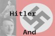 Hitler And His Henchmen. Der Fuhrer 1889-1945 In 1921, the National Socialist German Workers’ Party voted Hitler as leader The party attracted laborers,