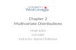 Chapter 2 Multivariate Distributions Math 6203 Fall 2009 Instructor: Ayona Chatterjee.