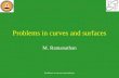 Problems in curves and surfaces M. Ramanathan Problems in curves and surfaces.