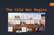 The Cold War Begins. Section I Objectives  Describe the agreements the Allies reached at the Yalta and Potsdam Conference.  Explain how the Allies worked.
