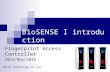 BioSENSE I introduction Fingerprint Access Controller 2014/May/20th CHIYU Technology Co.Ltd.