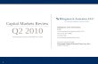 1 Securities offered through Raymond James Financial Services, Inc., member FINRA/SIPC. Capital Markets Review Q2 2010 Reviewing the quarter ended March.