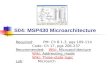 S04: MSP430 Microarchitecture Required:PM: Ch 8.1-3, pgs 109-114 Code: Ch 17, pgs 206-237 Recommended:Wiki: Microarchitecture Wiki: Addressing_mode Wiki: