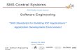 ICS – Software Engineering Group 1 SNS Control Systems EPICS builds Control Systems Software Engineering “SNS Standards for Building IOC Applications”
