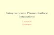 Introduction to Plasma-Surface Interactions Lecture 6 Divertors.