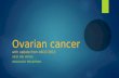 Ovarian cancer with update from ASCO 2013 SIEW WEI WONG ONCOLOGY REGISTRAR.