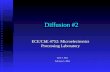 Diffusion #2 ECE/ChE 4752: Microelectronics Processing Laboratory Gary S. May February 5, 2004.