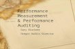 Performance Measurement & Performance Auditing Gary Blackmer Oregon Audits Director.