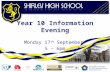 Year 10 Information Evening Monday 17 th September 5 – 6pm.
