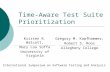 Time-Aware Test Suite Prioritization Kristen R. Walcott, Mary Lou Soffa University of Virginia International Symposium on Software Testing and Analysis.