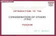 INTRODUCTION TO THE CONSIDERATION OF OTHERS (CO2) PROGRAM CPT Alan E. Blanchard, PhD (FEB99) CW2 R. Mandell.