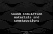 Sound insulation materials and constructions Tsvetan Nedkov, Ivaylo Hristev UACG 2014 г.