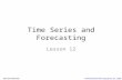 ©The McGraw-Hill Companies, Inc. 2008McGraw-Hill/Irwin Time Series and Forecasting Lesson 12.