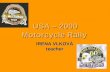 USA – 2000 Motorcycle Rally IRENA VLKOVÁ teacher.
