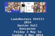 LadsMasters XXVIII 2014 Owston Hall Doncaster Friday 2 May to Sunday 4 May 2014.