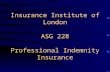Insurance Institute of London ASG 228 Professional Indemnity Insurance.