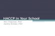 HACCP In Your School Ben Chapman, PhD Audrey Kreske, PhD.