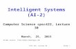CPSC 322, Lecture 30Slide 1 Intelligent Systems (AI-2) Computer Science cpsc422, Lecture 30 March, 25, 2015 Slide source: from Pedro Domingos UW.