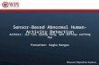 Sensor-Based Abnormal Human-Activity Detection Authors: Jie Yin, Qiang Yang, and Jeffrey Junfeng Pan Presenter: Raghu Rangan.