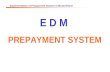 Implementation of Prepayment System in Mozambique E D M PREPAYMENT SYSTEM.