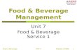 Module: DTHD2 0601AFood & Beverage Management Unit 7 1 Food & Beverage Management Unit 7 Food & Beverage Service 1.