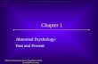 Chapter 1 Abnormal Psychology: Past and Present Slides & Handouts by Karen Clay Rhines, Ph.D. Seton Hall University.