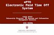 EPTO Electronic Paid Time Off System Laura Kress University Director, HR Records and Information Management Services Lora Headdy ePTO & HRMS eDoc System.
