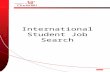 International Student Job Search. It is important for students to understand the U.S. immigration process when having discussions with prospective employers.