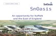 Onslow Suffolk Limited SnOasis An opportunity for Suffolk and the East of England.