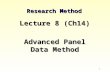 1 Research Method Lecture 8 (Ch14) Advanced Panel Data Method ©