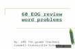 60 EOG review word problems By: LMS 7th grade Teachers Iredell-Statesville Schools.
