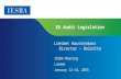 Page 1 | Proprietary and Copyrighted Information EU Audit Legislation Liesbet Haustermans Director – Deloitte IESBA Meeting London January 12-14, 2015.