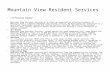 Mountain View Resident Services 1.0 Executive Summary Mountain View Resident Services is a start-up organization offering residents of Mountain View a.