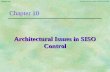 © Goodwin, Graebe, Salgado, Prentice Hall 2000 Chapter 10 Architectural Issues in SISO Control.