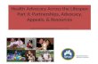 Health Advocacy Across the Lifespan Part II: Partnerships, Advocacy, Appeals, & Resources Funded by the NJ Council on Developmental Disabilities © 2014.