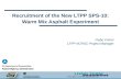 Recruitment of the New LTPP SPS-10: Warm Mix Asphalt Experiment Gabe Cimini LTPP NCRSC Project Manager.