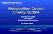 Metropolitan Council Environmental Services October 14, 2008 Presented to Environment Committee Metropolitan Council Energy Update By Jason Willett.