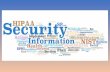 Topics Rule Changes Skagit County, WA HIPAA Magic Bullet HIPAA Culture of Compliance Foundation to HIPAA Privacy and Security Compliance Security Officer.
