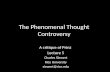 The Phenomenal Thought Controversy A critique of Prinz Lecture 5 Charles Siewert Rice University siewert@rice.edu.